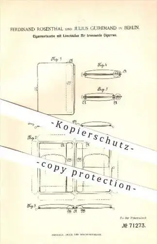 original Patent - F. Rosenthal , J. Guiremand / Berlin , 1893 , Zigarrentasche mit Löschhülse für brennende Zigarren !