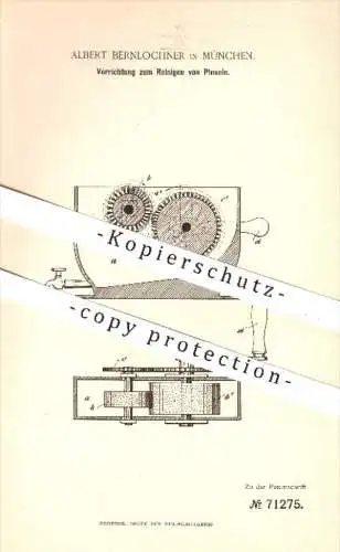 original Patent - Albert Bernlochner , München , 1893 , Reinigen von Pinseln , Pinsel , Borsten , Malpinsel , Maler !!