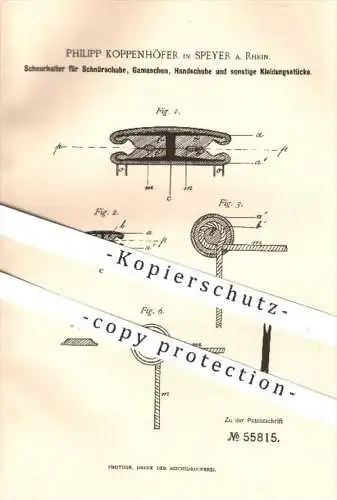 original Patent - Ph. Koppenhöfer , Speyer / Rhein , 1890 , Schnurhalter für Schuhe , Gamaschen , Handschuhe , Schuster