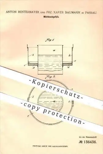 original Patent - A. Hintermayer , Frz. Xaver Baumann , Passau , 1901 , Milchkochgefäß , Milch , Kochtopf , Kochen !!!