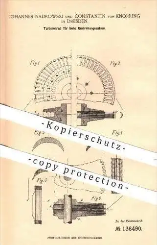 original Patent - J. Nadrowski , Constantin von Knorring / Dresden , 1901 , Turbinenrad für hohe Umdrehung , Turbinen !!