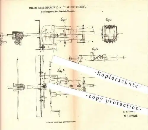 original Patent - Milan Grebenarowic , Berlin / Charlottenburg , 1899 , Seitenkupplung für Eisenbahnen , Eisenbahn !!