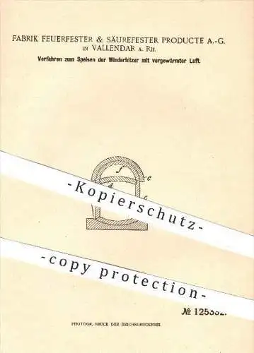 original Patent - Fabrik Feuerfester & Säurefester Produkte AG , Vallendar , 1899 , Speisen der Winderhitzer mit Luft