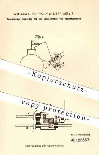 original Patent - William Stevenson in Meerane , 1901 , Steuerung für die Einlassorgane von Kraftmaschinen , Motor !!!