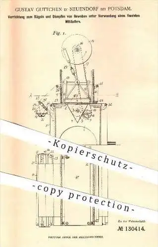 original Patent - G. Guttchen , Neuendorf / Potsdam , 1901 , Bügeln u. Dämpfen von Geweben , Bügeleisen , Wäscherei !!!