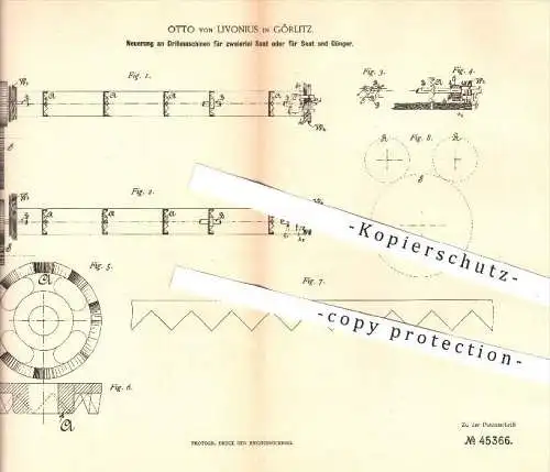 original Patent - Otto von Livonius , Görlitz , 1888 , Drillmaschinen für Saat , Dünger , Drillen , Landwirtschaft !!!