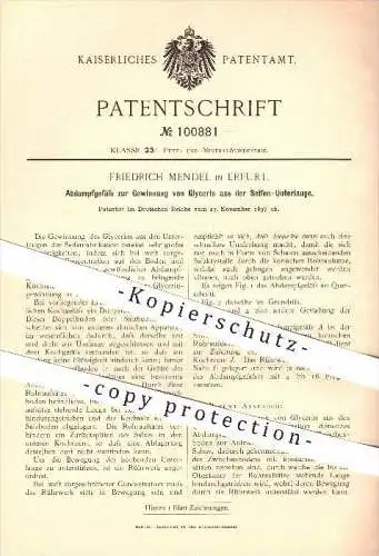 original Patent - Friedrich Mendel , Erfurt , 1897 , Abdampfgefäß zur Gewinnung von Glyzerin , Seife , Laugen , Chemie !