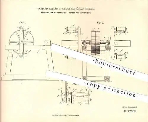 original Patent - Richard Fabian in Groß - Schönau , 1894 , Auflockern u. Trocknen von Garnsträhnen , Garn , Garne !!