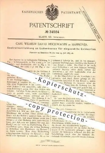 original Patent - Carl W. D. Reichwagen , Hannover , 1885 , Kontrolle an Ladenkassen für eingezahltes Geld , Kassen !!!