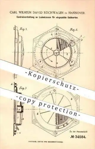 original Patent - Carl W. D. Reichwagen , Hannover , 1885 , Kontrolle an Ladenkassen für eingezahltes Geld , Kassen !!!