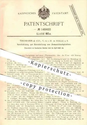 original Patent - Thomann & Co. GmbH , Halle , Saale , 1902 , Herstellung von Zement - Dachplatten , Ziegel , Dachdecker