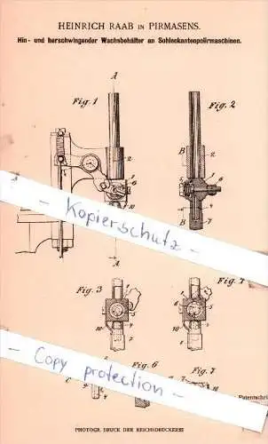 Original Patent  - H. Raab in Pirmasens , 1901 , Wachsbehälter an Sohlenkantenpolirmaschinen !!!