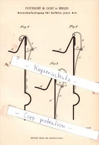 Original Patent - Potthoff & Golf in Berlin , 1888 , Deckelbefestigung für Gefäße jeder Art !!!