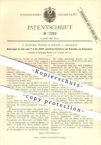 original Patent - F. Edmund Thode & Knoop in Dresden , 1881 , Verfahren zum Schneiden von Glaswaren , Glas , Glasbläser