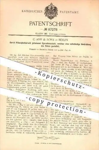 original Patent - C. Ash & Sons in Berlin , 1895 , Durch Druck gehobener Operationsstuhl , Medizin , Operation !!!