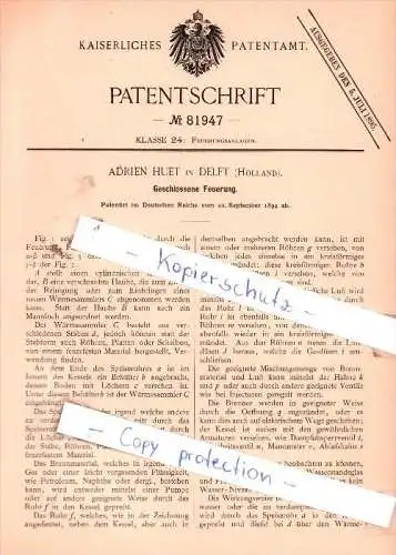 Original Patent -  Adrien Huet in Delft , Holland , 1894 , Geschlossene Feuerung !!!