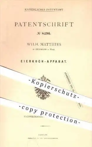 original Patent - Wilh. Matthies in Osterode a. Harz , 1879 , Eierkocher , Ei , Eier , Kocher , Kochtopf , Haushalt !!!