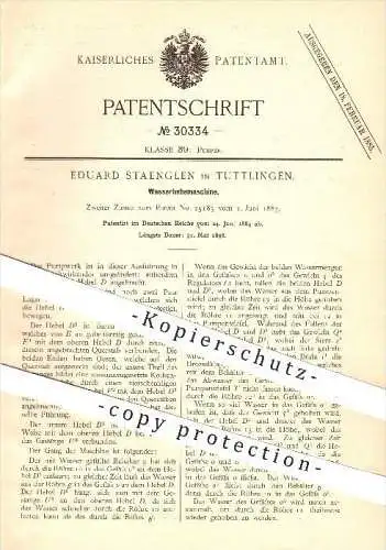 original Patent - Eduard Staenglen in Tuttlingen , 1884 , Wasserhebemaschine , Pumpe , Pumpen , Pumpwerk , Wasser