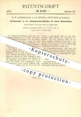 original Patent - R. W. Dinnendahl & R. Meyer , Huttrop , Steele , 1879 , Luftkompressions - Maschine mit Wasserkühlung