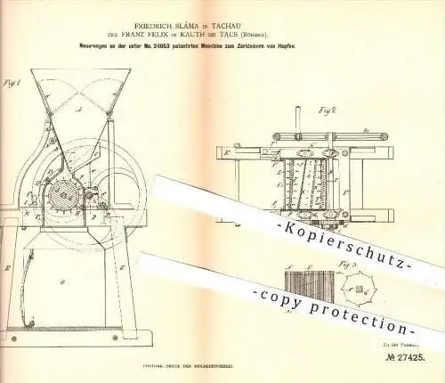 original Patent - Fr. Sláma in Tachau u. Franz F. in Kauth b. Taus , Böhmen , 1883 , Maschine zum Zerkleinern von Hopfen