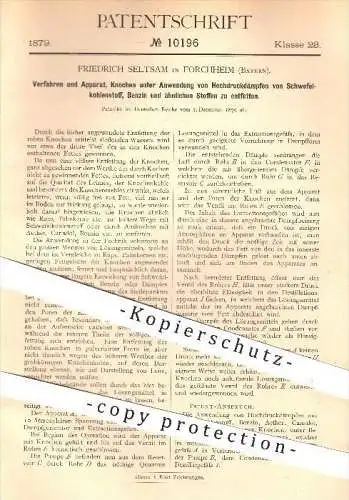 original Patent - F. Seltsam , Forchheim , 1879, Entfetten von Knochen mit Hochdruckdampf , Benzin , Schwefelkohlenstoff