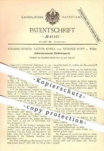 original Patent - Johann Petsch , Victor Kupka , Dominik Popp , Wien , 1891 , Selbsteinkassierender Elektrisierapparat !