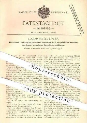 original Patent - E. Dussek , Wien , 1899 , isolierte Luftleitung für elektrischen Bahnbetrieb , Eisenbahn , Eisenbahnen