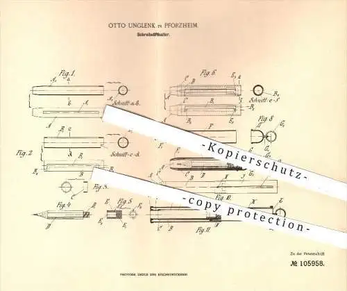 original Patent - Otto Unglenk in Pforzheim , 1898 , Schreibstifthalter , Stifthalter , Schreibstift , Stift , Schreiben