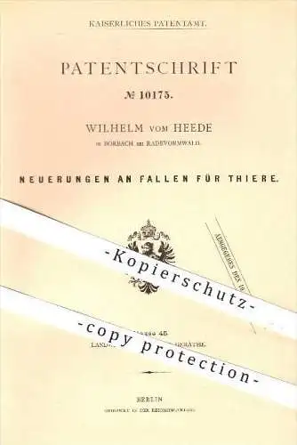 original Patent - Wilhelm vom Heede in Borbach bei Radevormwald , 1879 , Fallen für Tiere , Tierfallen , Tier , Jagd !