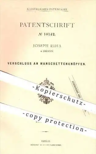 original Patent - Joseph Riha in Dresden , 1879 , Verschluss an Manschettenknöpfen , Knopf , Knöpfe , Bekleidung , Mode