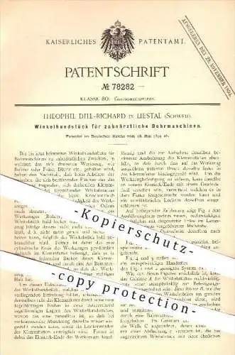 original Patent - Theophil Dill - Richard , Liestal , Schweiz , 1894 , Winkelhandstück für Zahnarzt - Bohrmaschinen !!!