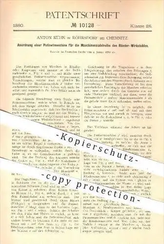 original Patent - Anton Kühn , Röhrsdorf b. Chemnitz , 1880 , Petinetmaschine für die Maschinennadelreihe am Wirkstuhl !