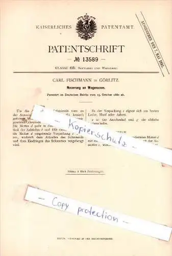 Original Patent - Carl Fischmann in Görlitz , 1880 , Neuerung an Wagenaxen !!!