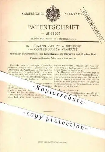 original Patent - Dr. H. Zscheye , Biendorf u. C. Mann , Stassfurt , 1892 , Fällung von Bariumsaccharat aus Zuckerlösung