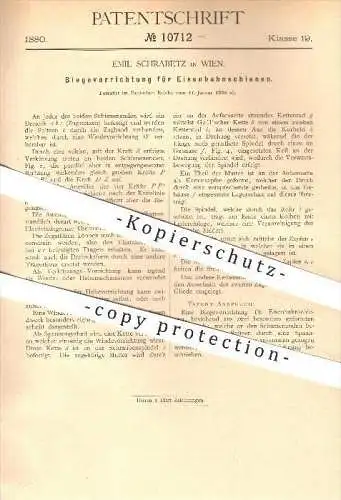 original Patent - Emil Schrabetz in Wien , 1880 , Biegen von Eisenbahn - Schienen , Eisenbahnen , Winde , Hebezeuge !!!