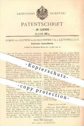 original Patent - Roman von Zelewski , Kunigundenhütte bei Kattowitz , O.-S. , 1901 , Schlesischer Zinkdestillier - Ofen