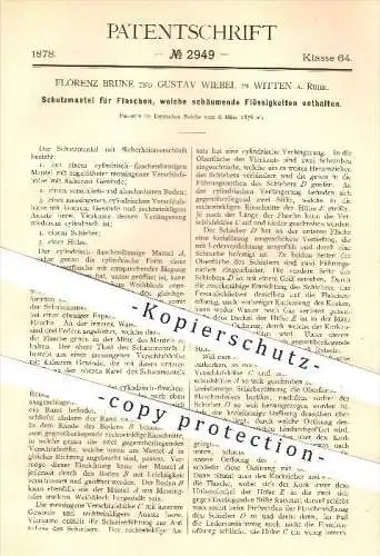 original Patent - Florenz Brune , Gustav Wiebel , Witten a. Ruhr , 1878 , Schutzmantel für Flaschen , Flasche , Getränke