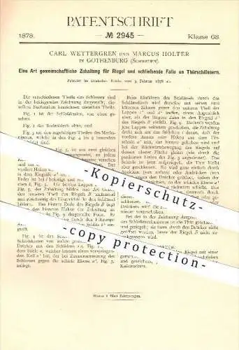 original Patent - Carl Wettergren , Marcus Holter , Gothenburg , Schweden , 1878 , Riegel am Türschloss , Göteborg !!!