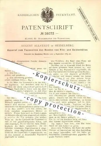 original Patent - August Allstädt in Heidelberg , 1883 , Façonnieren am Filzhut , Seidenhut , Hut , Hüte , Modist !!!