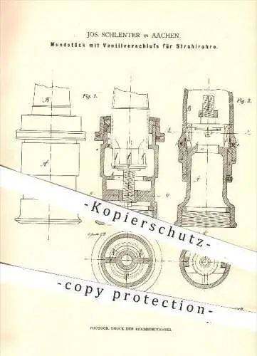 original Patent - Jos. Schlenter , Aachen , 1880 , Mundstück mit Ventilverschluss für Stahlrohre , Rohre , Wasserleitung