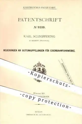 original Patent - Karl Schnippering , Haardt , 1879, Seitenkupplung für Eisenbahnen , Eisenbahn , Kupplung , Fahrzeugbau