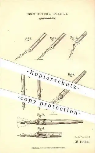 original Patent - Ernst Fischer , Halle a. d. Saale , 1880 , Schreibfederhalter , Federhalter , Schreiben , Schreibfeder