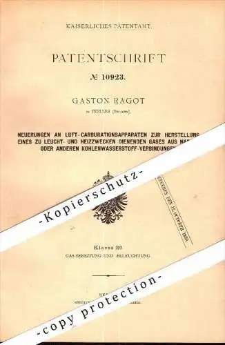 Original Patent - Gaston Ragot in Ixelles - Bruxelles , 1880 , Leuchtstoff aus Naphta , Beleuchtung !!!