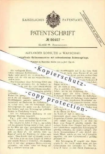 original Patent - Alexander Kossuth in Warschau , 1895 , Kolbenmaschine , Dampfmaschine , Motor , Kraftmaschine !!!