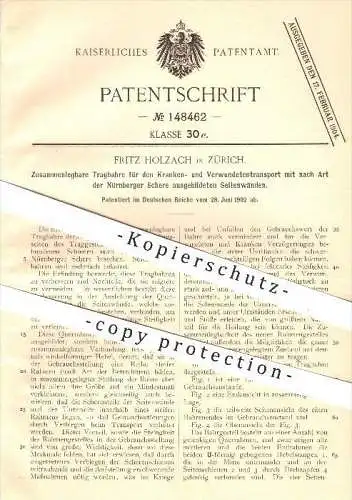 original Patent - Fritz Holzach in Zürich , 1902 , Tragbahre , Bahre , Krankentransport , Krankenhaus , Krankenwagen !!!