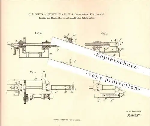 original Patent - G. F. Grotz , Bissingen a. E. , O.-A. Ludwigsburg , 1897, Einschneiden von Schmiernuten , Nut , Metall