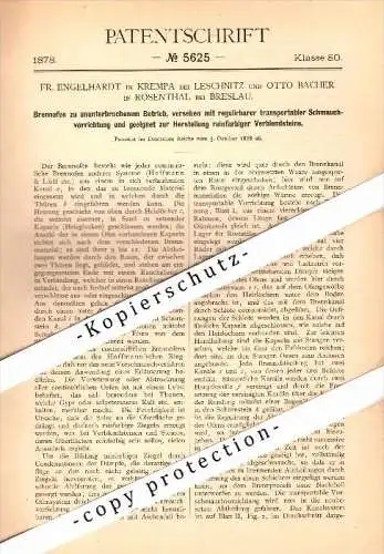 Original Patent -F. Engelhardt , O. Bacher in Krempa b. Leschnitz und Rosenthal b. Breslau , 1878, Schlesien , Brennofen