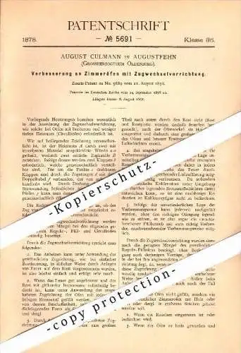 Original Patent -  August Culmann in Augustfehn b. Apen , Grossherzogtum Oldenburg , 1878 , Zimmerofen mit Zugwechsel !