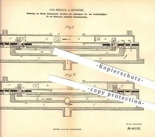 original Patent - Joh. Kernaul in München , 1887 , Steuerung für Kolbenmaschine , Kraftmaschine , Motor , Kolben !!!