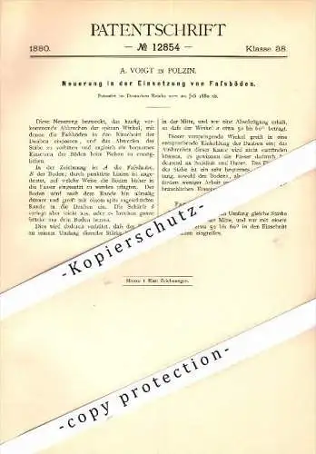 Original Patent - A. Voigt in Bad Polzin / Polczyn-Zdrój , 1880 , Einsetzung von Fassböden , Fässer !!!